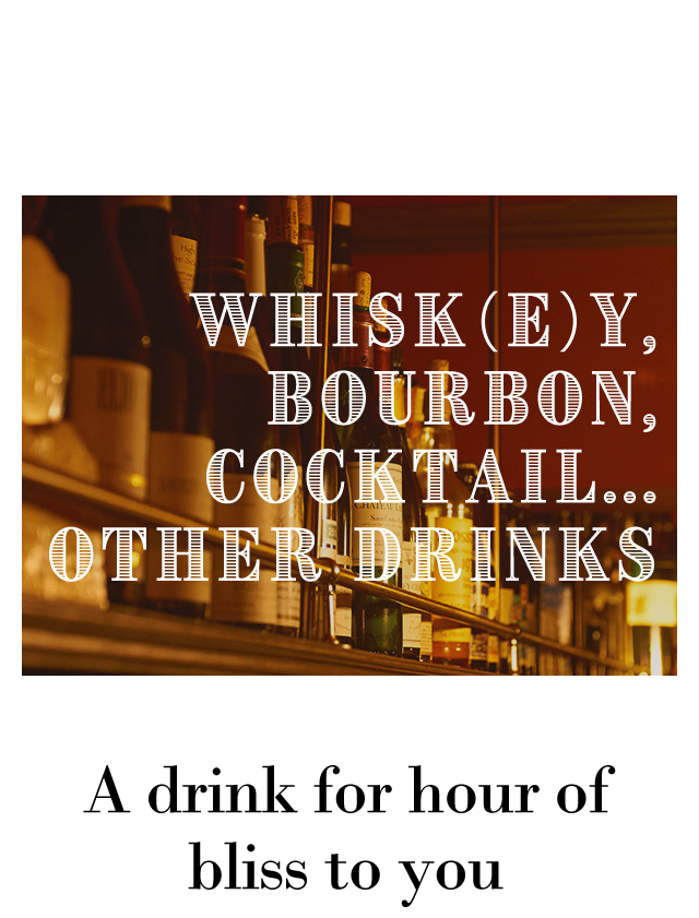 WHISKY,BOURBON,COCKTAIL...