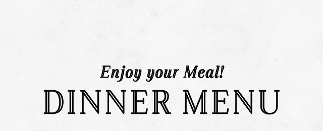 Enjoy your Meal!